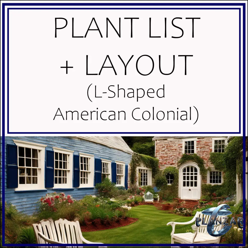 L shape American Colonial: PLANTING LIST + LAYOUT Digital Download Landscape Plans