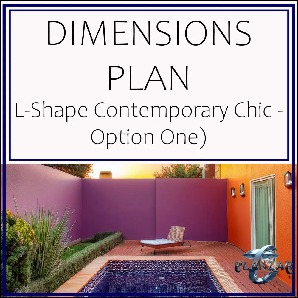 L Shape Contemporary Chic - Option One: DIMENSIONS PLAN Digital Download Landscape Plans
