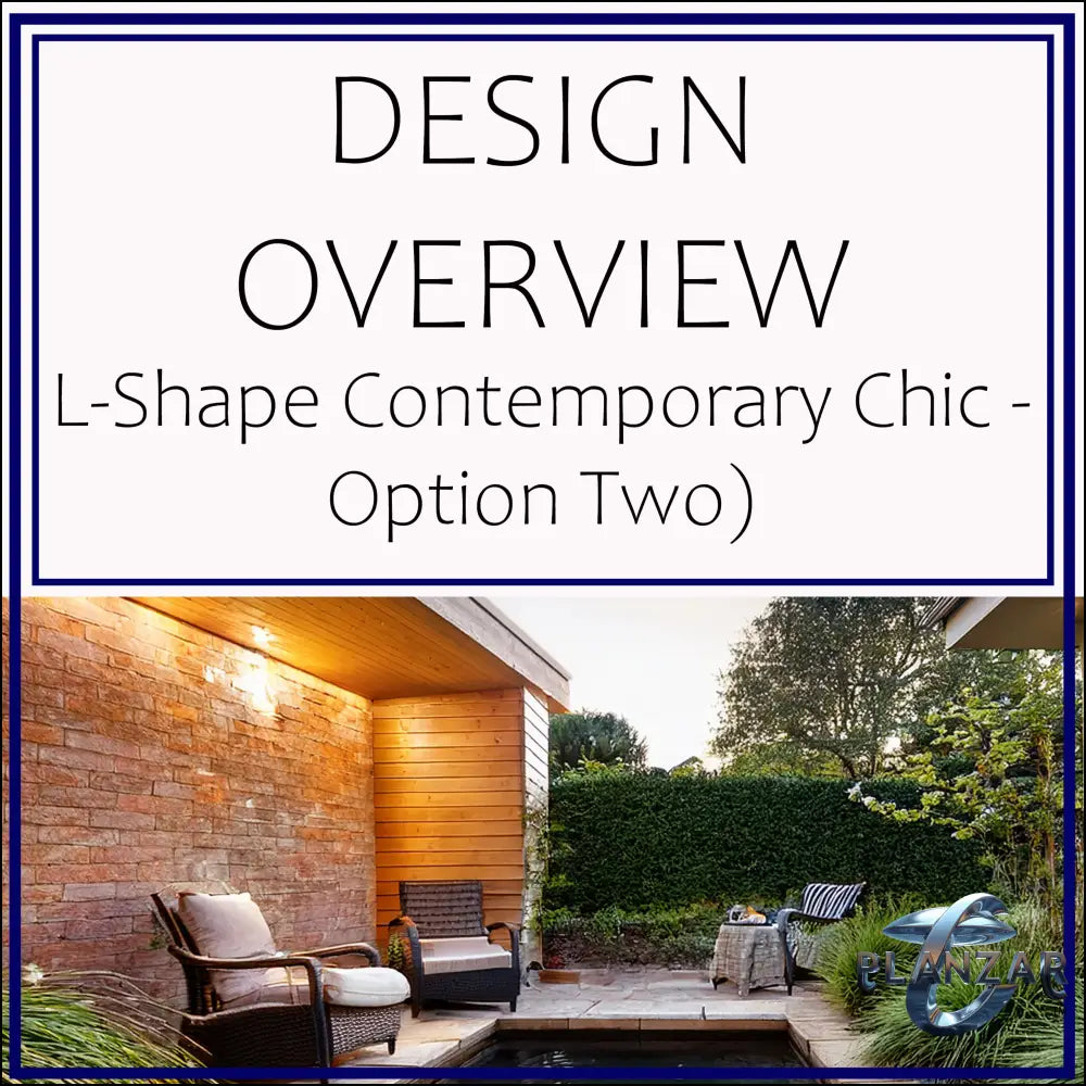 L Shape Contemporary Chic - Option Two: DESIGN OVERVIEW Digital Download Landscape Plans