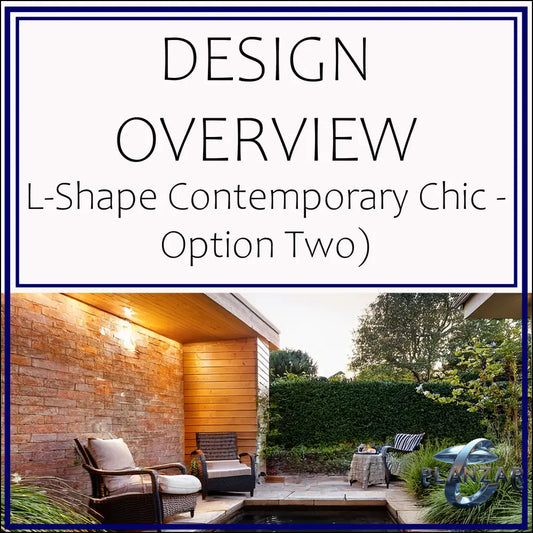 L Shape Contemporary Chic - Option Two: DESIGN OVERVIEW Digital Download Landscape Plans