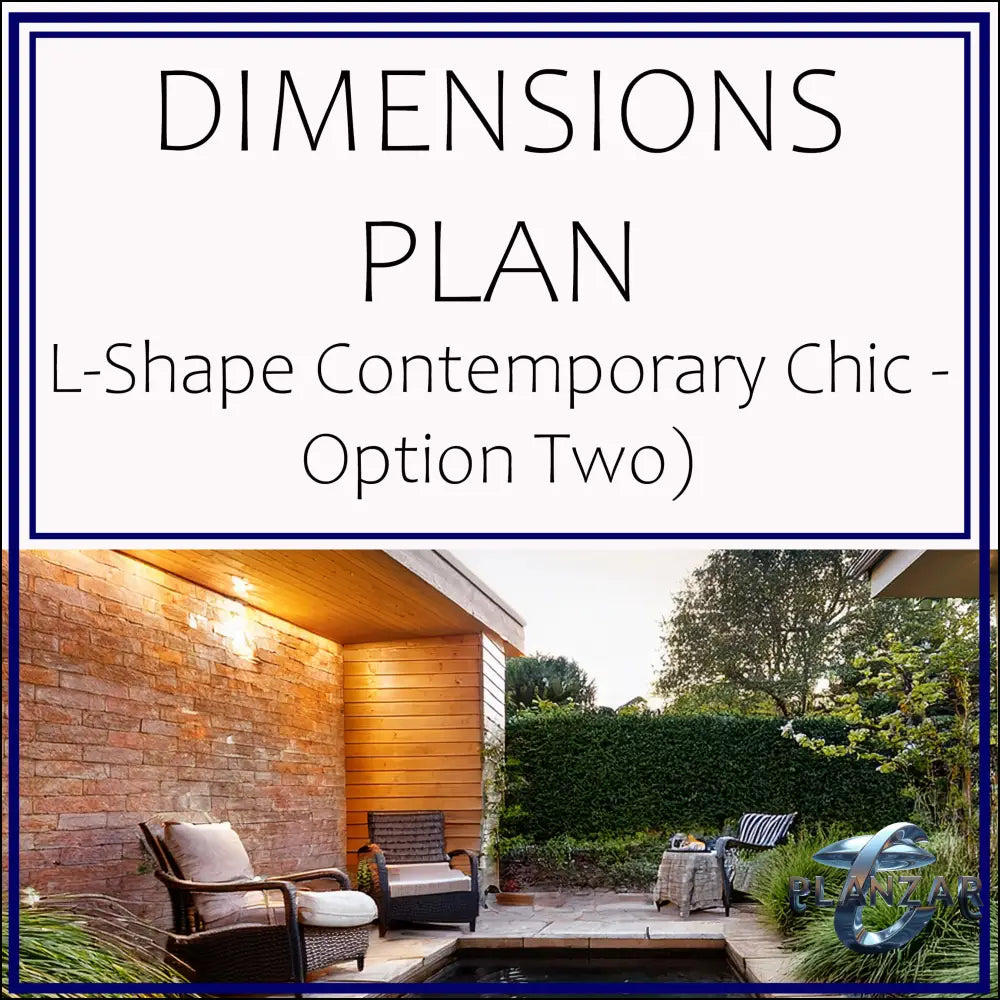 L Shape Contemporary Chic - Option Two: DIMENSIONS PLAN Digital Download Landscape Plans