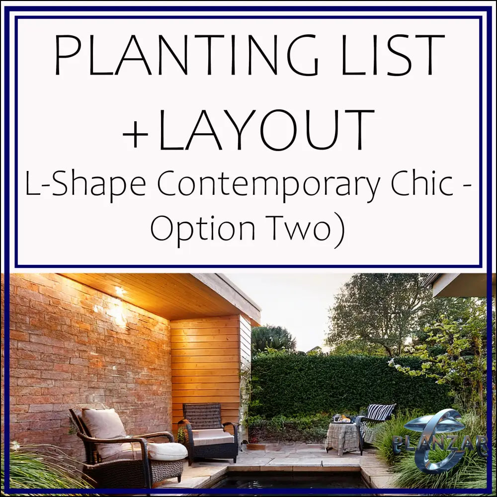 L Shape Contemporary Chic - Option Two: PLANT LIST + LAYOUT Digital Download Landscape Plans