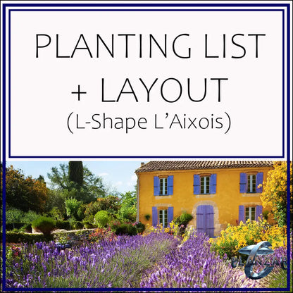 L shape L’Aixois: PLANT LIST + LAYOUT Digital Download Landscape Plans