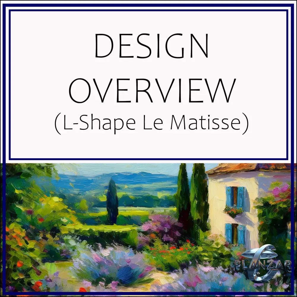 L shape Le Matisse: DESIGN OVERVIEW Digital Download Landscape Plans