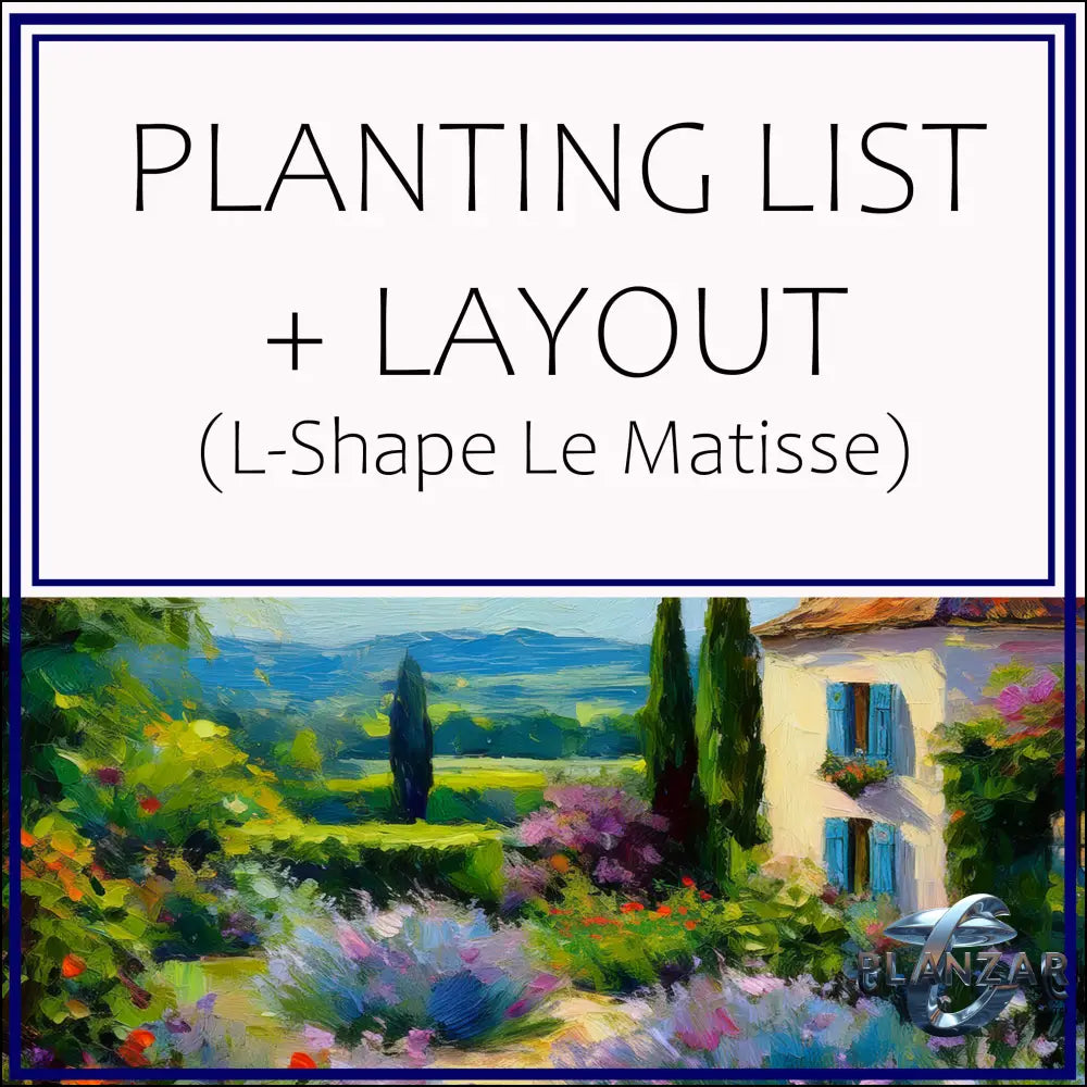 L shape Le Matisse: PLANT LIST + LAYOUT Digital Download Landscape Plans
