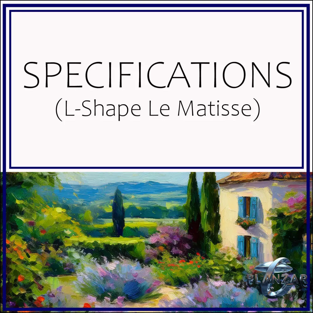 L shape Le Matisse: SPECIFICATIONS Digital Download Landscape Plans