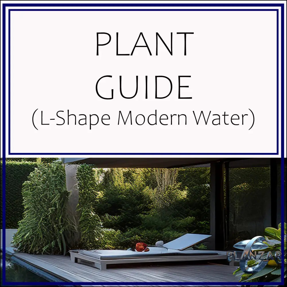 L shape Modern Water: PLANT GUIDE Digital Download Landscape Plans