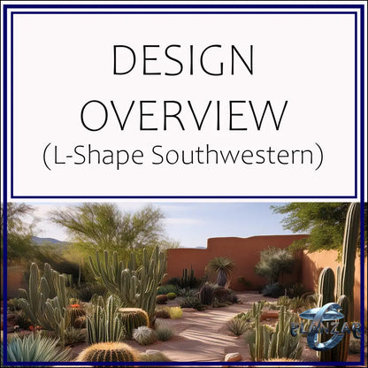 L shape Southwestern: DESIGN OVERVIEW Digital Download Landscape Plans