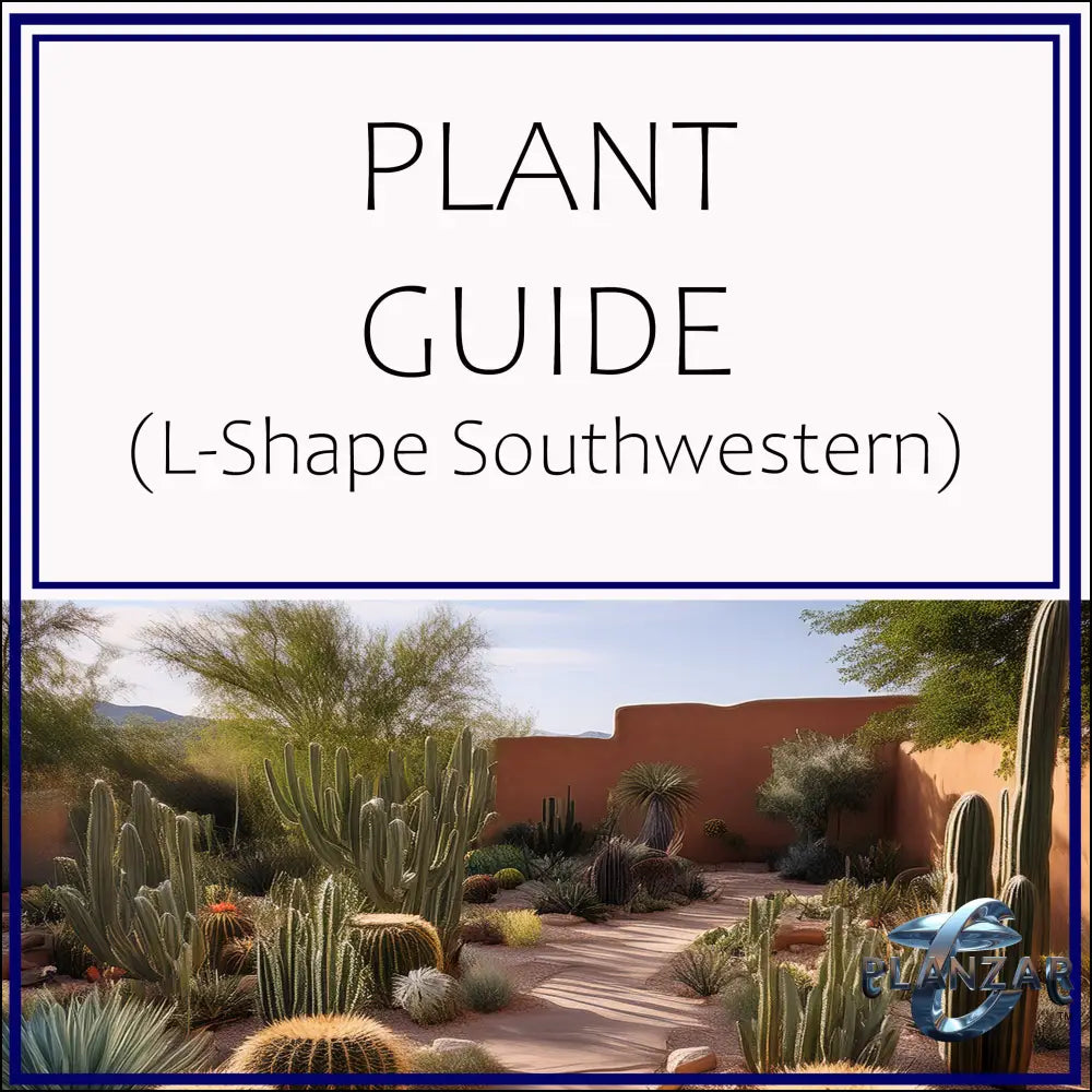 L shape Southwestern: PLANT GUIDE Digital Download Landscape Plans