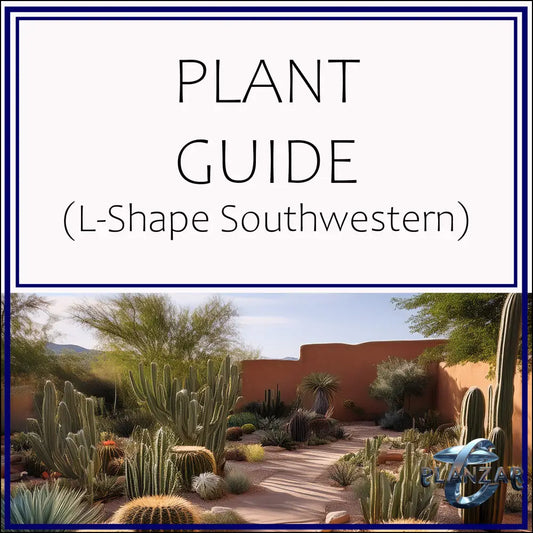 L shape Southwestern: PLANT GUIDE Digital Download Landscape Plans