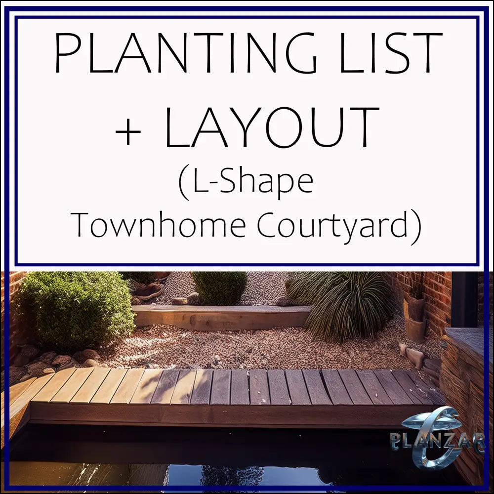 L shape Townhome Courtyard: PLANT LIST + LAYOUT Digital Download Landscape Plans