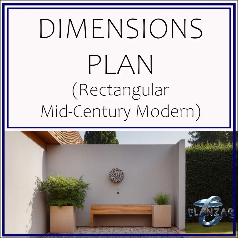 Rectangular Mid-Century Modern: DIMENSIONS PLAN Digital Download Landscape Plans