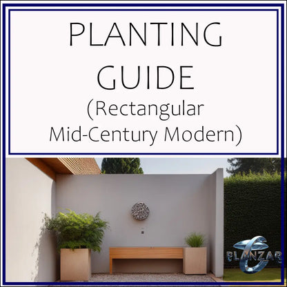 Rectangular Mid-Century Modern: PLANTING GUIDE Digital Download Landscape Plans