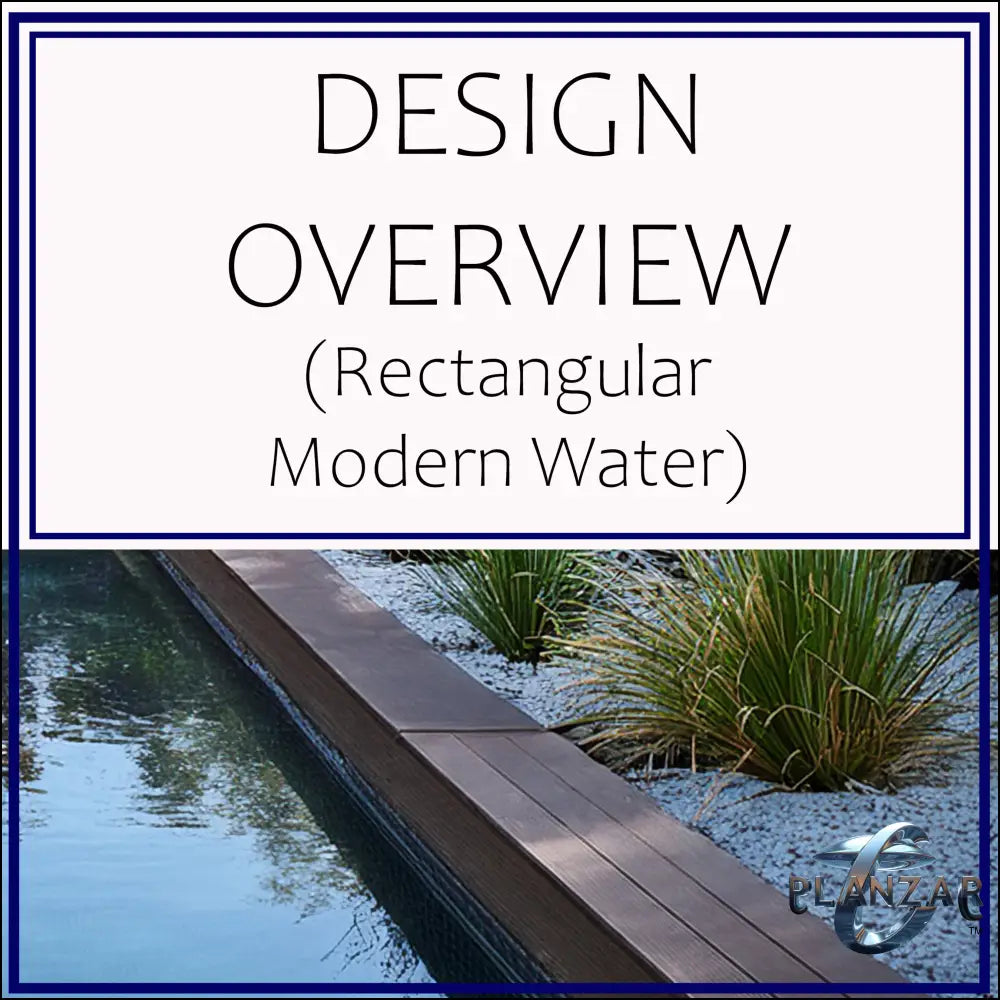 Rectangular Modern Water: DESIGN OVERVIEW Digital Download Landscape Plans