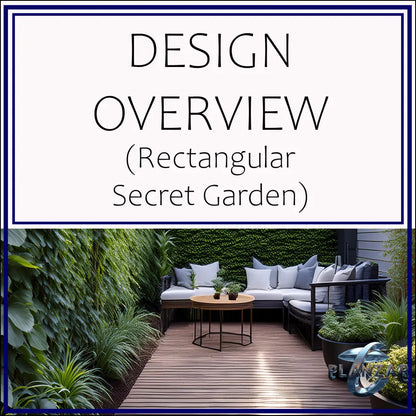 Rectangular Secret Garden: DESIGN OVERVIEW Digital Download Landscape Plans